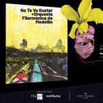 NTVG + ORQUESTA FILARMÓNICA DE MEDELLÍN