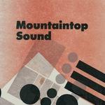Mountaintop Sound