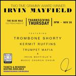 Grammy Award-Winning Irvin Mayfield's Music Church with Trombone Shorty & Kermit Rufffins