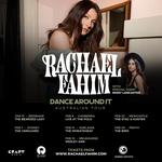 Rachael Fahim Dance Around It Tour (BRISBANE)