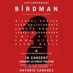 ANTONIO SANCHEZ “BIRDMAN LIVE” 10th Anniversary