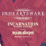 INCARNATION SUMMER TOUR: