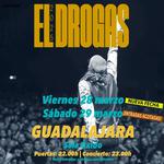 El Drogas en Guadalajara