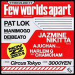 Few Worlds Apart feat. Pat Lok & Jazmine Nikkita