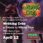 Wreking Crue & Armagedon "A Tribute to Motley Crue-Def Leppard" [2025 Winter Legends Series]