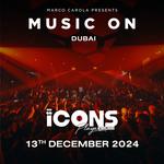 MARCO CAROLA PRESENTS MUSIC ON AT PLAYA PACHA ICONS