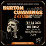 Burton Cummings 60th Anniversary Hits Tour