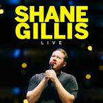 Shane Gillis Live