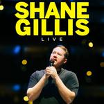 Shane Gillis Live