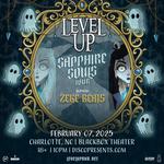 LEVEL UP SAPPHIRE SOULS TOUR - CHARLOTTE N.C