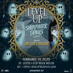 LEVEL UP SAPPHIRE SOULS TOUR - ST. LOUIS 