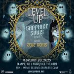 LEVEL UP SAPPHIRE SOULS TOUR - TEMPE 