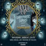 LEVEL UP SAPPHIRE SOULS TOUR - SAN DIEGO 