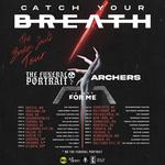 CATCH YOUR BREATH "The Broken Souls Tour"