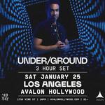 UNDER/GROUND at  Avalon Hollywood