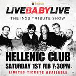 HELLENIC CLUB OF CANBERRA | LIVE BABY LIVE THE INXS TRIBUTE SHOW