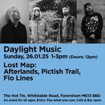 Daylight Music: Lost Map showcase - Pictish Trail (solo) + Afterlands + Flo Lines