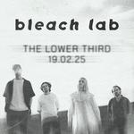 Bleach Lab @ The Lower Third, London