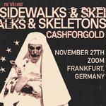 Sidewalks and Skeletons LIVE in Frankfurt, Germany