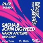 Sasha & John Digweed - Hiver Nacle Pop Up December 21st 