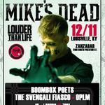 Mike’s Dead LIVE presented by Louder Than Life Festival