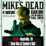 Mike’s Dead LIVE presented by Nashville Is The Reason