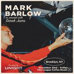 Mark Barlow - Live in NYC