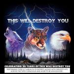 This Will Destroy You 20th Anniversary Tour