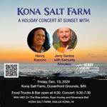 Kona Salt Farm - A Holiday Concert at Sunset