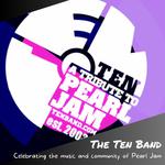 THE TEN BAND - A Tribute to Pearl Jam - Annual Holiday Pop-Up Show - Dec 27 2024