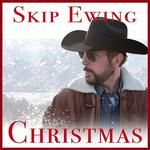 Skip Ewing "Christmas"