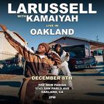 LaRussell & Kamaiyah Live In Oakland