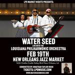 LPO Market Nights: Water Seed