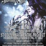 Columba Theatre Project presents Jasmine Cain's 12 Days of Acoustic Christmas Tour wsg Strings & Bellows. 