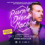 Poof Doof, Riviera Beach Club, Thick as Thieves and Finders Keepers present: Purple Disco Machine