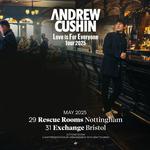 Andrew Cushin at Rescue Rooms - Nottingham