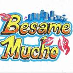 Besame Mucho 2024