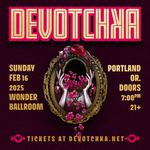 Devotchka Valentine's Weekend Celebration