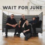 Wait For June