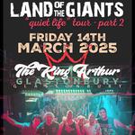 Land of the Giants + Technicolour Steam Train @ The King Arthur, Glastonbury