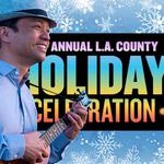 65th Annual L.A. County Holiday Celebration