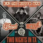 R.A. The Rugged Man + The Grouch & Lucky3 of Living Legends