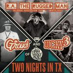 R.A. The Rugged Man + The Grouch & Lucky3 of Living Legends