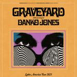 Graveyard with special guest Danko Jones