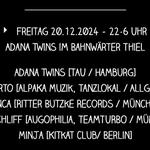 Adana Twins at Bahnwaerter Thiel Munich