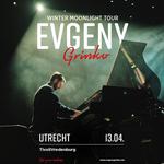 An Evening with Evgeny Grinko