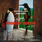 Penguin Cafe performs Penguin Cafe Orchestra Live 2024