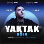 YAKTAK - Köln - 24.03.2025