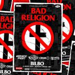 BAD RELIGION + Agnostic Front + Strung Out + CRIM + Belvedere @ Bizkaia Arena - BEC