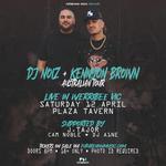 DJ NOIZ and KENNYON BROWN live in Werribee, VIC